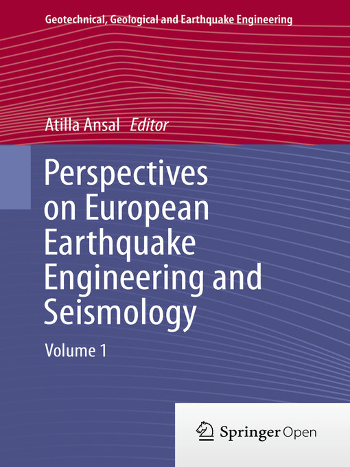Title details for Perspectives on European Earthquake Engineering and Seismology by Atilla Ansal - Wait list